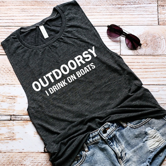 ABBY & GRACE Tops - Outdoorsy {I Drink On Boats} Tshirt- Small to 2xL